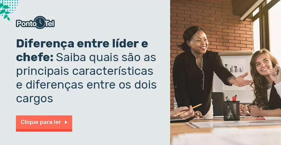 Imagem de Diferença entre líder e chefe: veja as principais características e diferenças entre os dois cargos