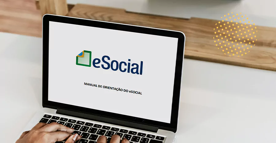 Imagem de Manual eSocial: confira as regras de como usar, como funciona, processos, multas e muito mais!