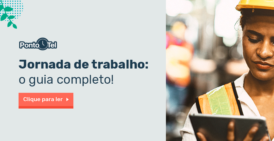 img of Jornada de trabalho: principais tipos, o que diz a CLT e como acompanhar!