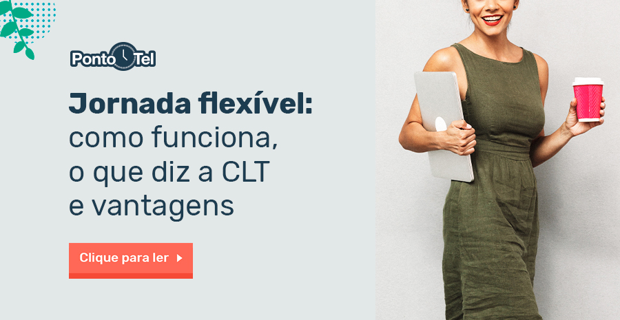 img of Jornada flexível: saiba como funciona o horário flexível, o que diz a CLT e vantagens 