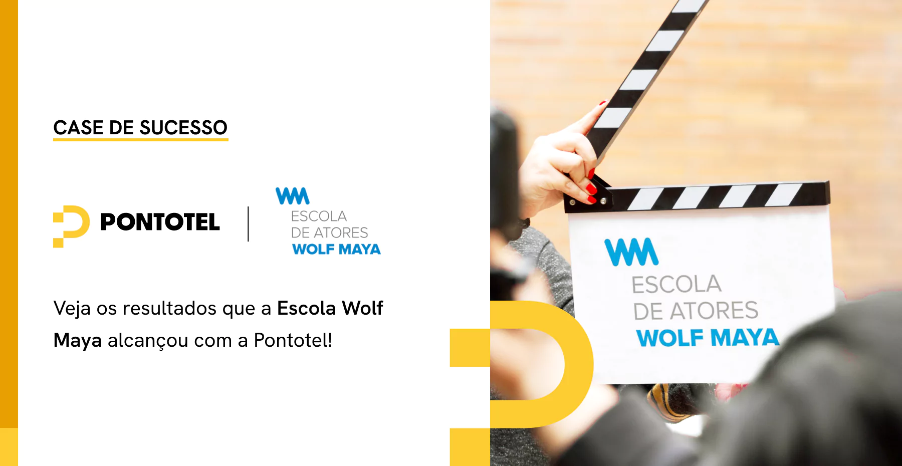 Case de sucesso Escola Wolf Maya e Pontotel