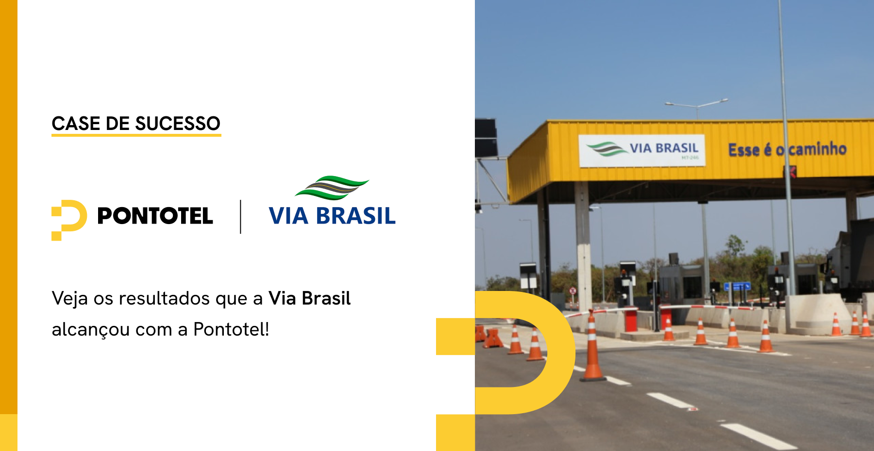 img of Case de Sucesso: veja como a Via Brasil adquiriu maior agilidade tecnológica e segurança jurídica com a Pontotel